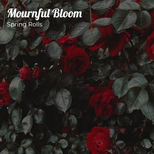 Mournfool Bloom