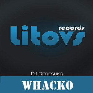 Whacko (Original Mix)