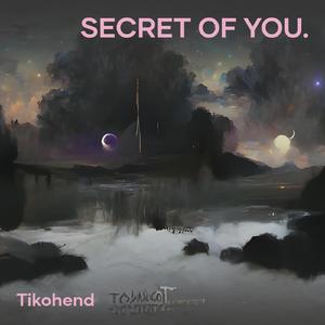 Secret of You.