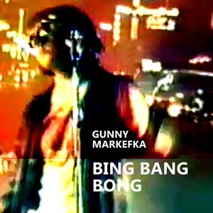 Bing Bang Bong