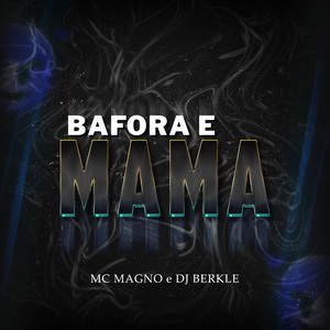 Bafora e Mama