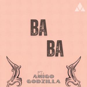 BaBa (feat. Amigo Godzilla)