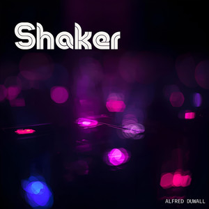 Shaker