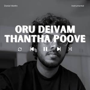Oru Deivam Thantha Poove (Instrumental)