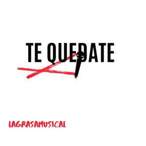 Te quedate