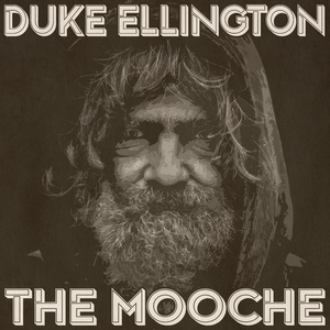 The Mooche (Remastered 2014)