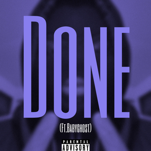 Done (feat. Babyghost)
