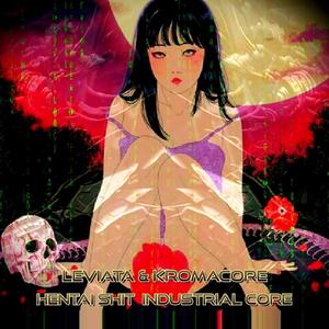 Hentaishit Industrial Core (Live)