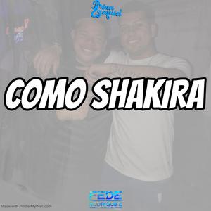 Como Shakira (Techengue) (feat. fede rodriguez)