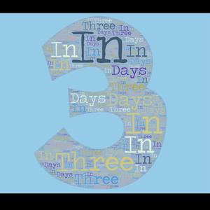 In Three Days (version 2)
