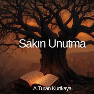 Sakın Unutma