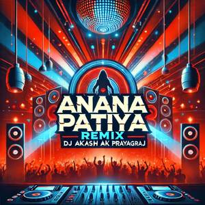 ANANA PATIYA (New Trap Mix)