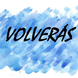 Volverás