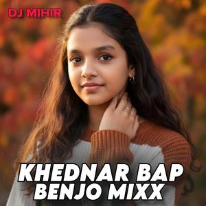 Khednar Bap Benjo (Remix)