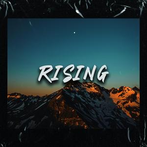 Rising