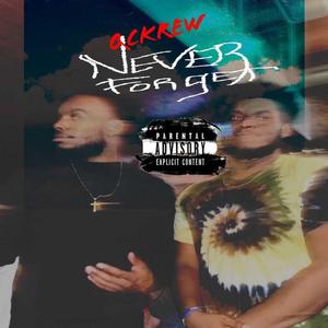 Never Forget (feat. Tmany)