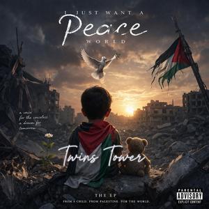 2026 Latest rap song 《 I just want a PEACE world》