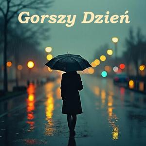 Gorszy Dzień