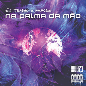 Eu Tenho o Mundo na Palma da Mão