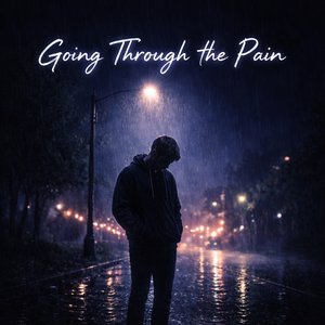 Just Going Through the Pain