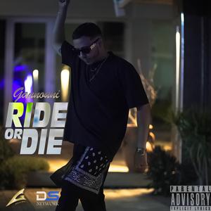 Ride or die