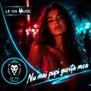 Nu mai pupi gurița mea (feat.Eliza)