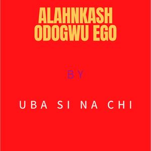 Alahnkash Odogwu Ego