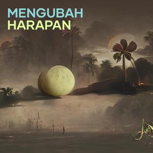 Mengubah Harapan