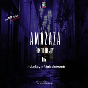Amazaza (feat. Bundle of joy & Maizoletrumb) (Vocal Mix)