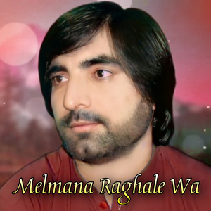 Melmana Raghale Wa