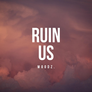 Ruin Us