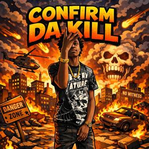 comfirm da kill (feat. C4)