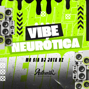 Ritmada Vibe Neurótica