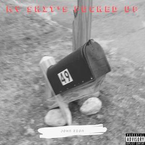 My Shit's ****ed Up (Instrumental)