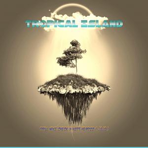 Tropical Island (feat. Hott Headzz)