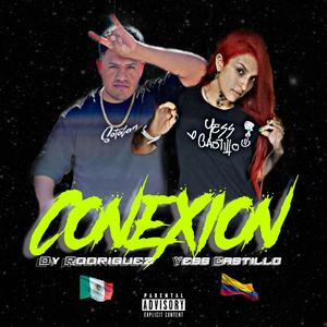 Conexión (feat. Yess Castillo)