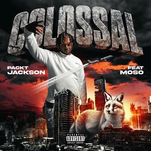 Colossal (feat. Moso)