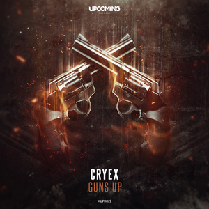 Guns Up (Original Mix)
