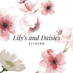 Lily's and Daisies