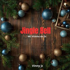 JinGle BeLL (feat. vitinho da zn)