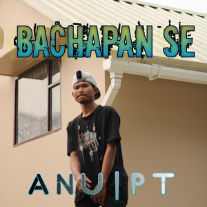 Bachapan Se (Freestyle)