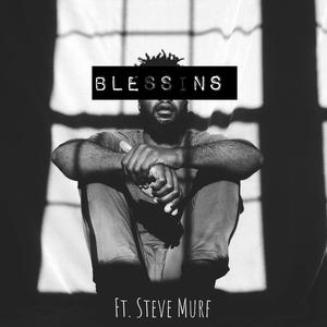 BLESSINS (feat. Steve Murf)