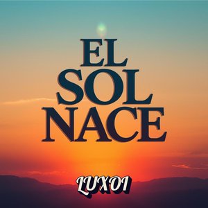 El Sol Nace