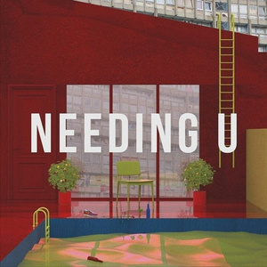 Needing U