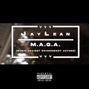 M.A.G.A.(Music Against Government Actors) (feat. Sari)