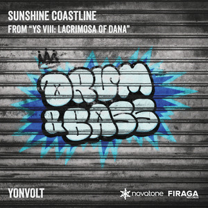 Sunshine Coastline (from "Ys VIII: Lacrimosa of DANA") (Drum & Bass Version)