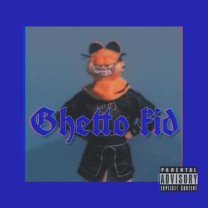 ''GHETTO KID'' (PROD.BY YOUNG FOREVER)