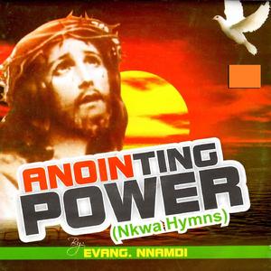 Anointing Power - Nkwa Hymns - Medley 1