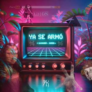 Ya Se Armo