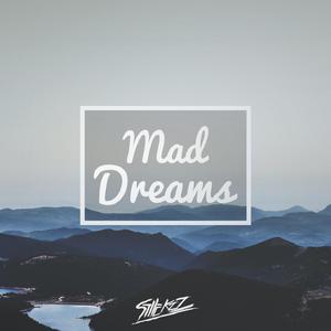 Mad Dreams
